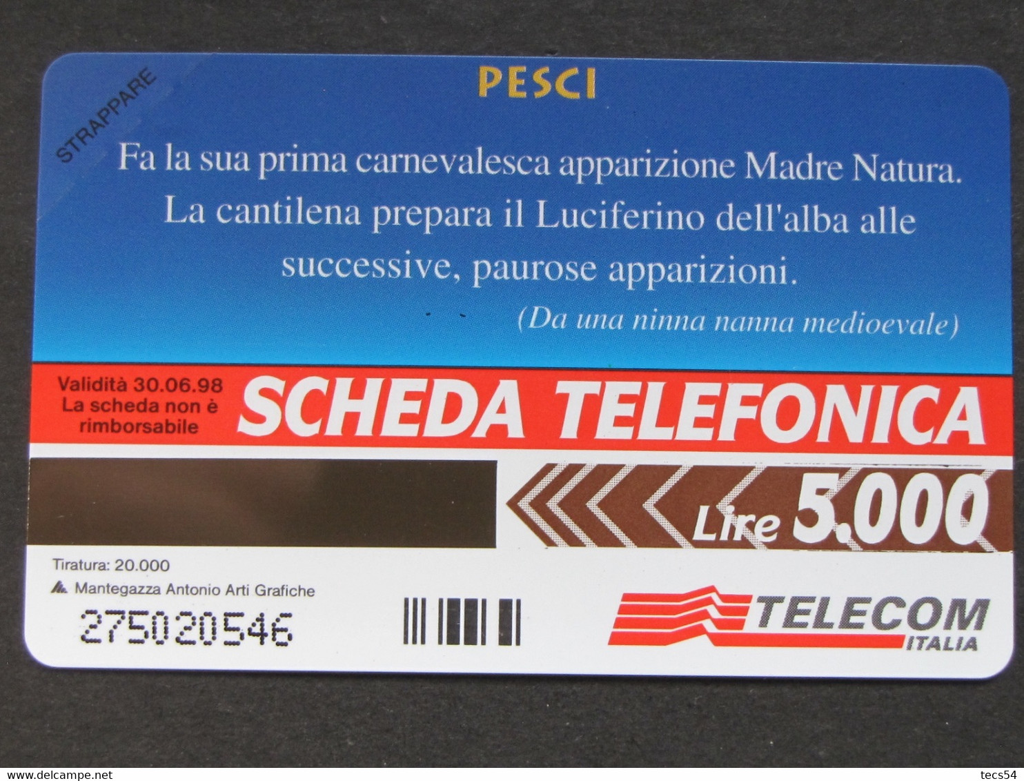 ITALIA TELECOM - 3399 C&C 311 GOLDEN - PRIVATE PUBBLICHE - ZODIACO PESCI - NUOVA - Private-Omaggi