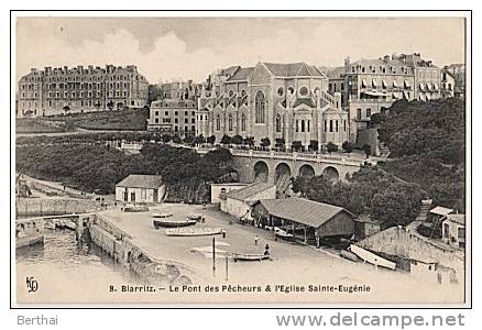 64 BIARRITZ - Le Pont Des Pecheurs Et L Eglise Sainte Eugenie - Biarritz