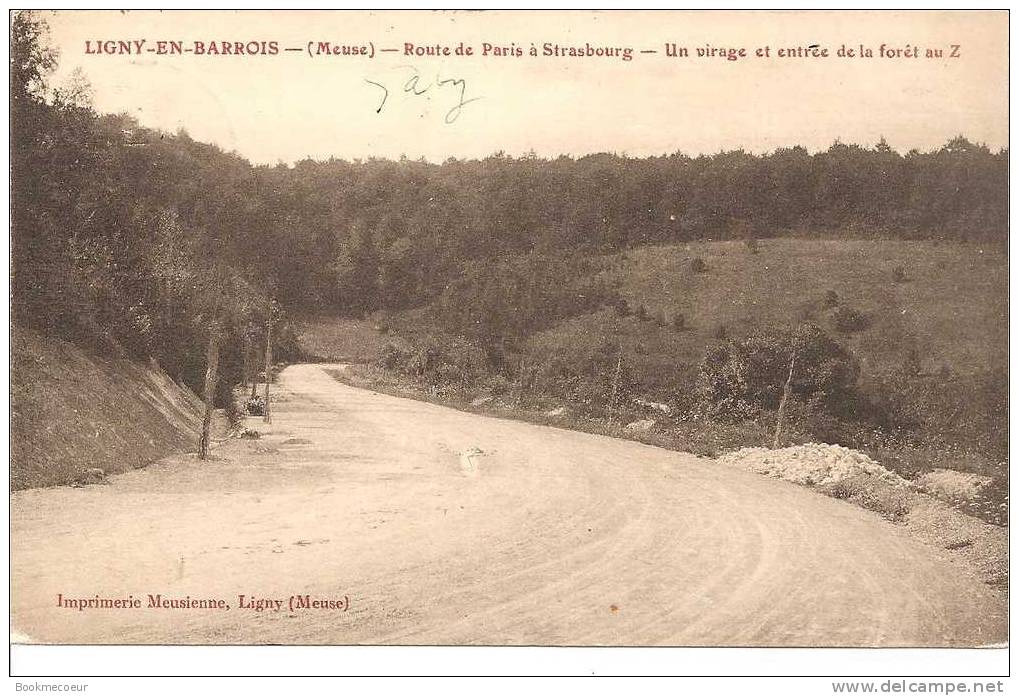 ROUTE DE PARIS A STRASBOURG VIRAGE Z Entrée De La Forêt - Ligny En Barrois