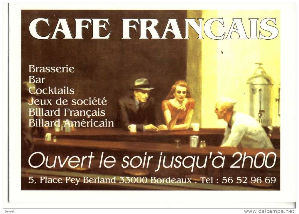 BORDEAUX - . " LE CAFE FRANCAIS " . CPM - Hotels & Restaurants