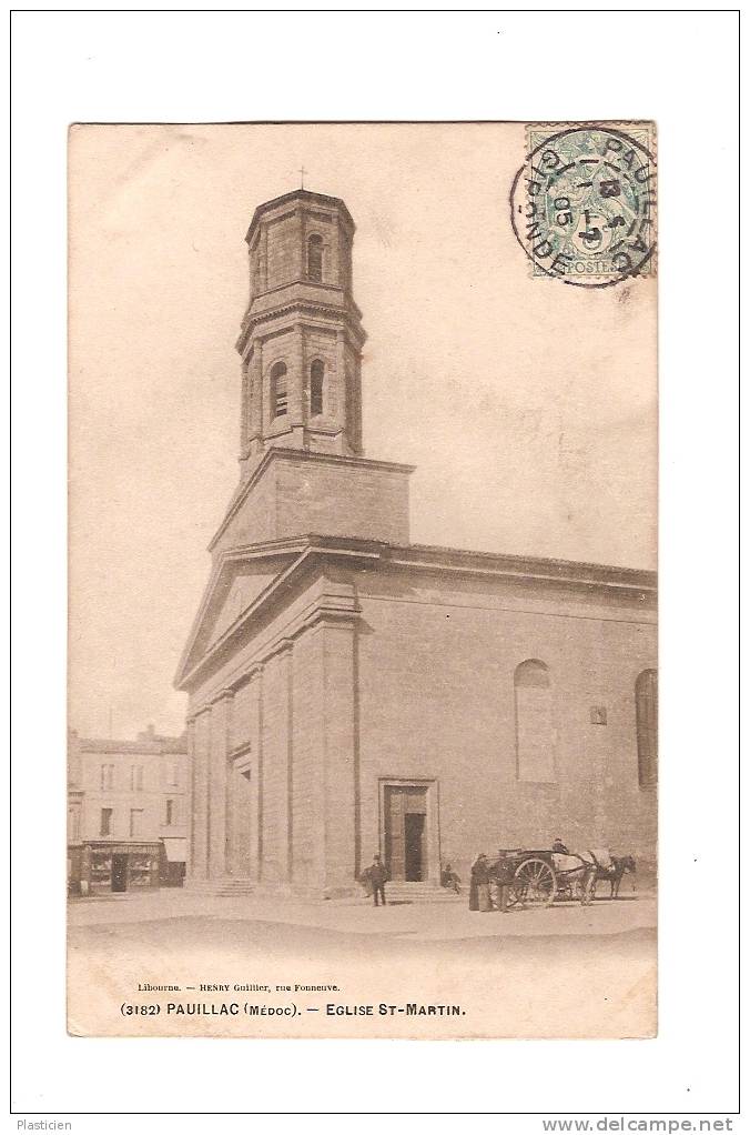 PAUILLAC,EGLISE SAINT MARTIN, ATTELAGE - Pauillac