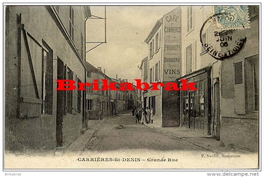 *CARTE POSTALE CARRIERES SUR SEINE / GRANDE RUE - Carrières St Denis Seine Et Oise Yvelines France - Carrières-sur-Seine