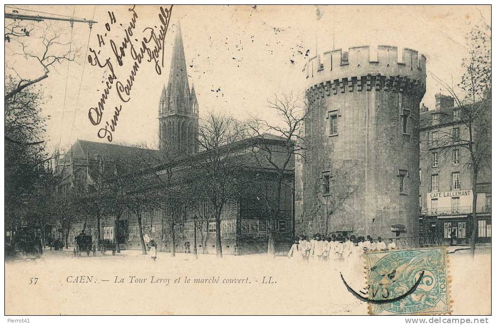 CAEN - La Tour Leroy Et Le Marché Couvert - Caen