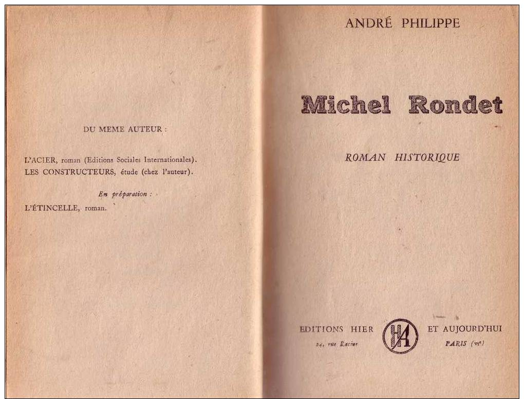 "Michel RONDET " Roman Historique  ( Bassin Minier De La LOIRE )-par André Philippe -270 Pages- 1949 - Historique