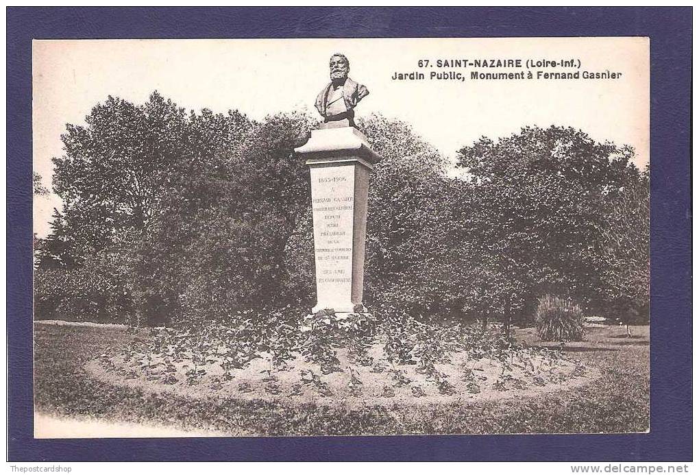 &#9829; CPA 44 No67 SAINT-NAZAIRE JARDIN PUBLIC MONUMENT A FERNAND GASNIER MORE FRANCE LISTED FOR SALE @1 EURO OR LESS - Saint Nazaire