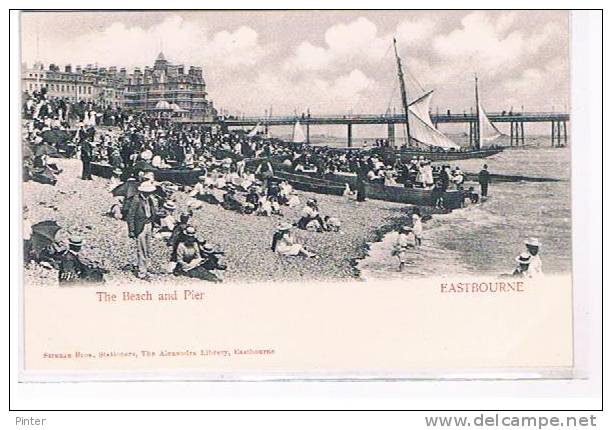 ANGLETERRE - EASTBOURNE - The Beach And Pier - Eastbourne