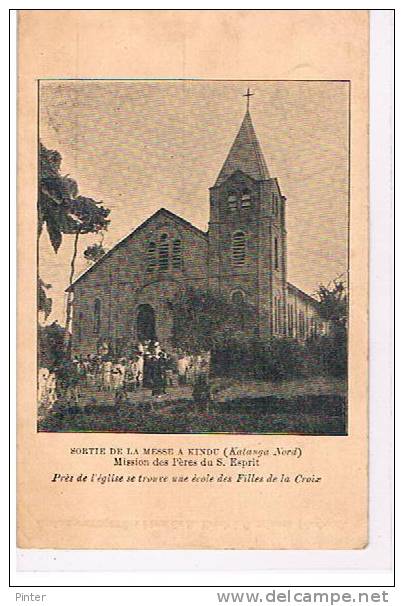 CONGO - Sortie De La Messe à Kindu - Mission Des Pères Du S. Esprit - Près De L´église Se Trouve Une école Des Filles - Congo Belge