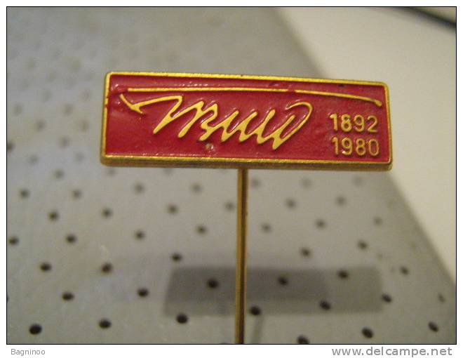 Josip Broz TITO Yugoslavia Communist Party Pin - Personnes Célèbres