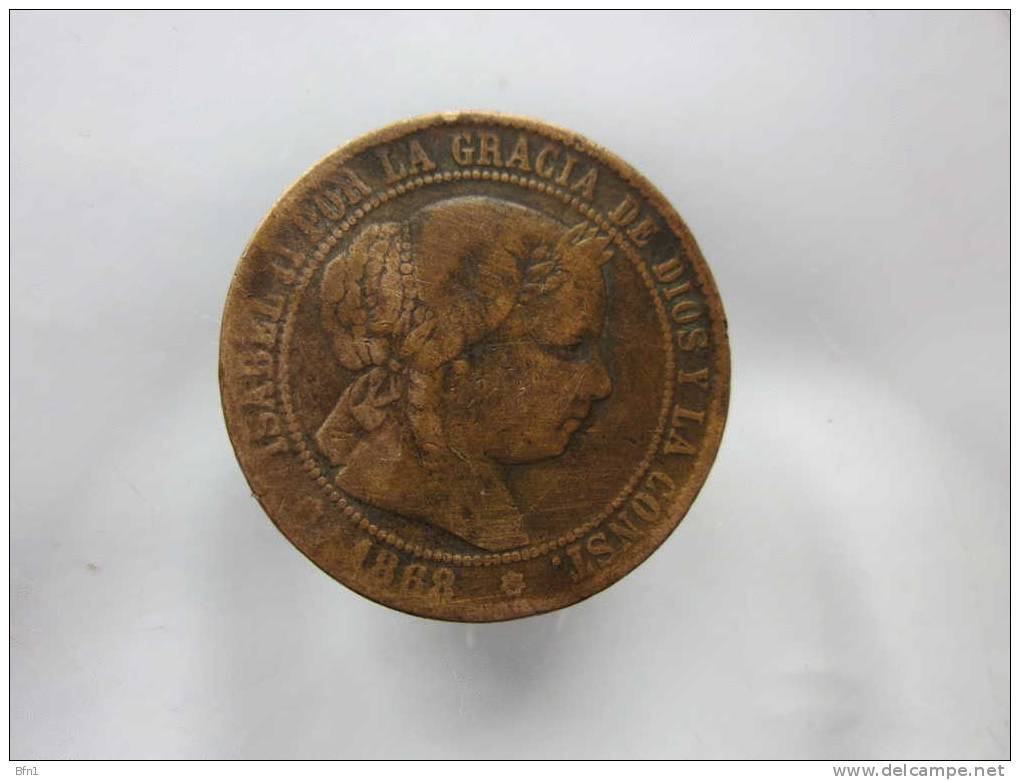 ESPAGNE  SPAIN - ISABEL II - 2 1/2 CENTIMOS DE ESCUDO - 1868 -TTB VOIR SCAN - First Minting