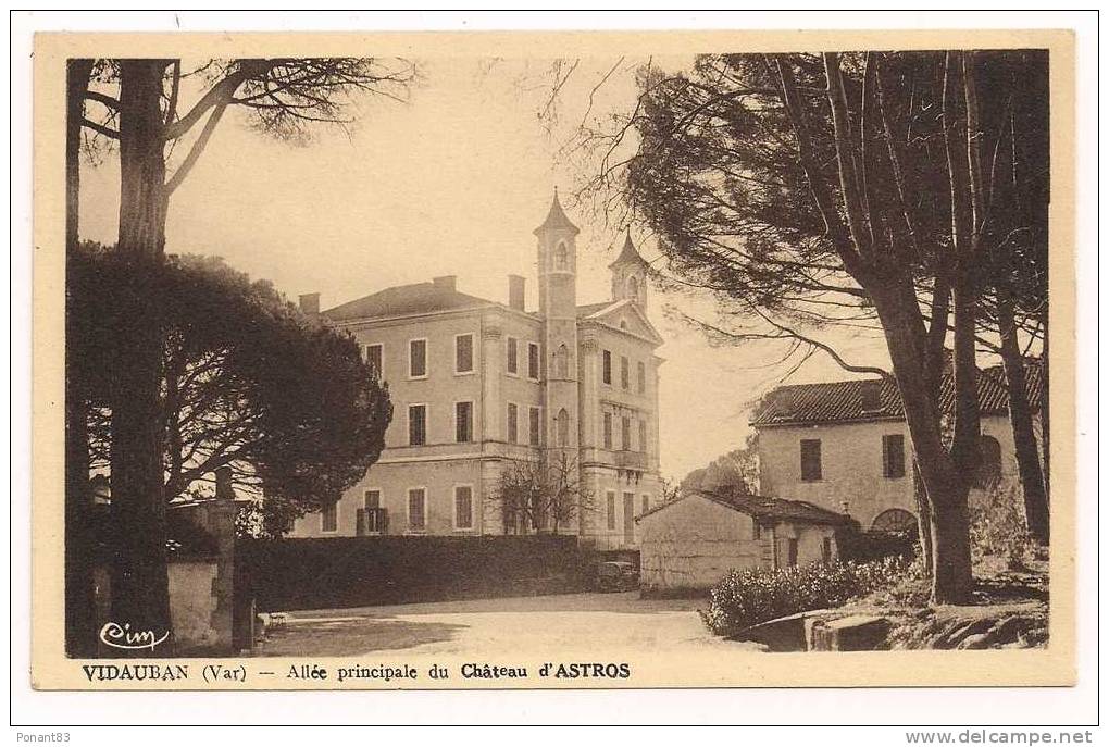 VIDAUBAN : Château D'Astros - Allée Principale - Photo Cim - - Vidauban