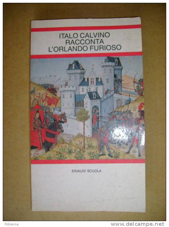 PP/33 ITALO CALVINO RACCONTA L´ORLANDO FURIOSO Einaudi 1990 - Classic