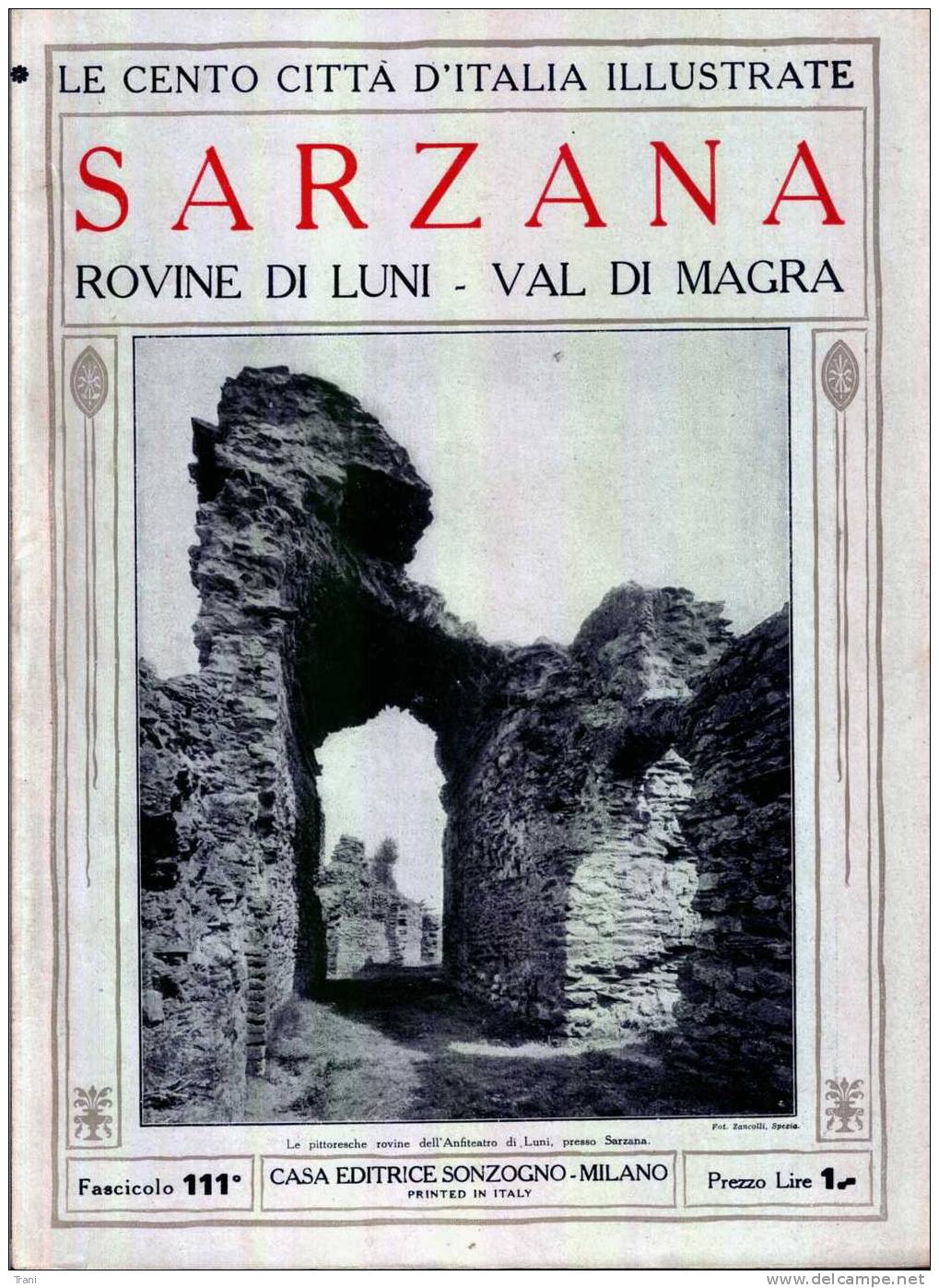 SARZANA - Rovine Di Luni - Val Di Magra - Anni ´20 - Historical Documents