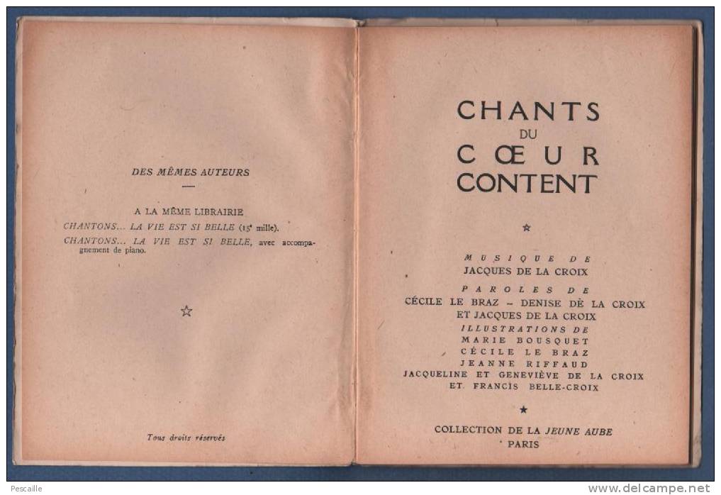 SCOUTISME - CHANTS DU COEUR CONTENT - JACQUES DE LA CROIX - LA JEUNE AUBE PARIS - 1943 - Padvinderij