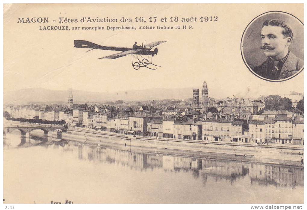 MACON.  _  Fetes D'Aviation Des 16,17 Et 18 Aout 1912. LACROUZE, Sur Monoplan Deperdussin, Moteur Gnome - Fliegertreffen