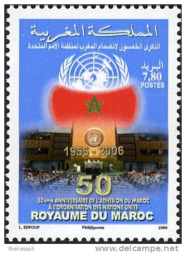 Maroc/Morocco - 2006 - ** Luxe / MNH VF - YT 1428: 50ème Anniversaire De L´adhésion Du Maroc à L´ONU - Marruecos (1956-...)