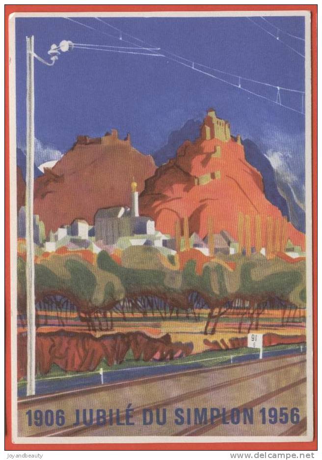 D323 , Jubilé Du Simplon , 1906 - 1956 , Ligne Du Simplon, Sion, Valère Et Tourbillon,  Non Circulée - Simplon
