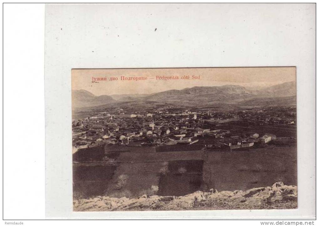 MONTENEGRO - 1910 - RARE CARTE POSTALE De PODGORITZA - Montenegro