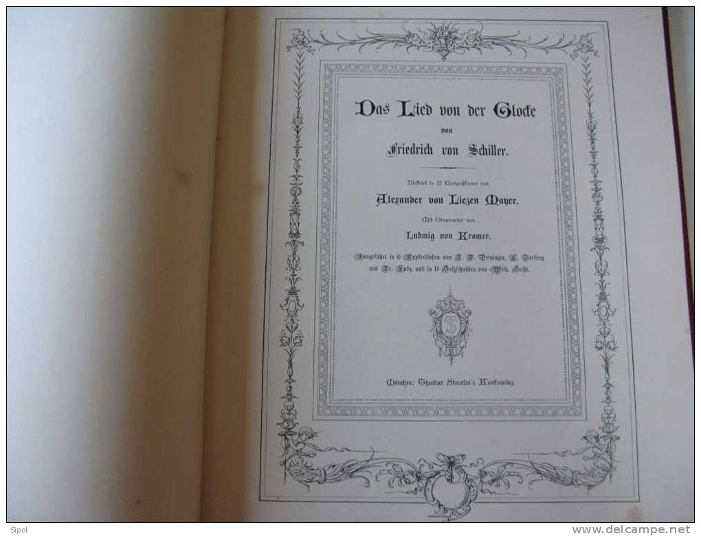 Das Lied Von Der Glocke  Von Friedrich  Von Schiller - Illustrirt In 17 Compostionen Von A Von Liezen Maner + Ex Libris - Música