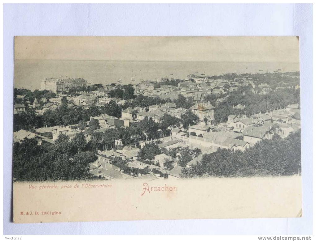 ARCACHON - Vue Générale Prise De L'Observatoire. - Arcachon