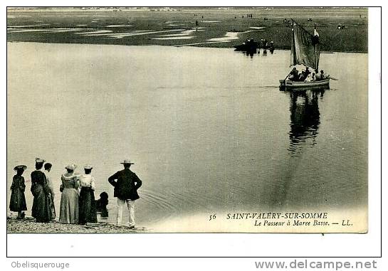 80- - St VALERY-sur-SOMME - PASSEUR A MAREE BASSE TOP  N°56 LL BELLE ANIMATION EN-1912 - Saint Valery Sur Somme