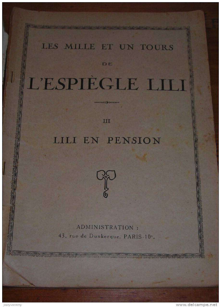 L´espiègle Lili En Pension -  N°3 - 1931. - Lili L'Espiègle