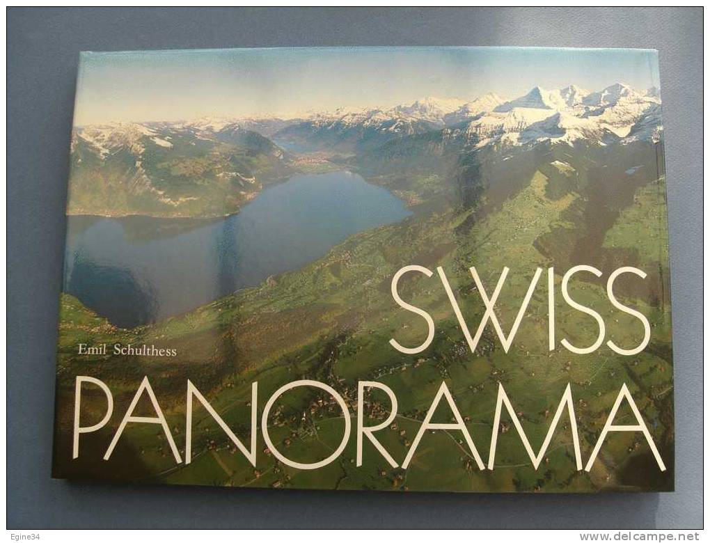 SUISSE - SWISS  PANORAMA  - Emil Schulthess - Emil Egli -  Vues Aériennes Panoramiques De 360o - Photographs