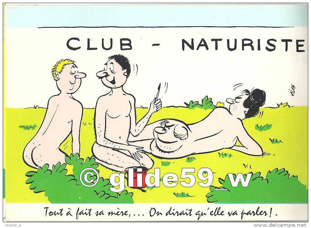 Club Naturiste - Tout à Fait Sa Mère,... On Dirait Qu'elle Va Parler ! (Alex) - Humour