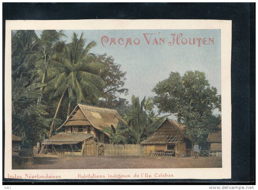 Chromo -- Cacao Van Houten -- Indes Neerlandaises -- Habitations Indigenes De L´Ile Celebes - Van Houten