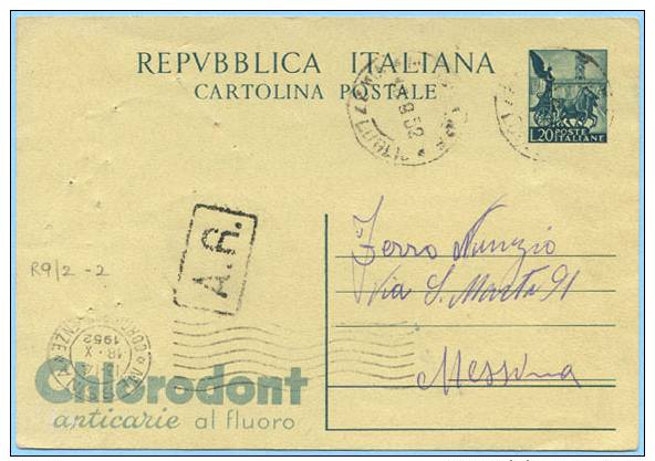 STORIA POSTALE 1952 CARTOLINA PUBBLICITÀ CHLORODONT L.20+INTERESSANTE USO AVVISO RICEVIMENTO 17.8.52 OTTIMA QUALITÀ(C112 - 1946-60: Storia Postale