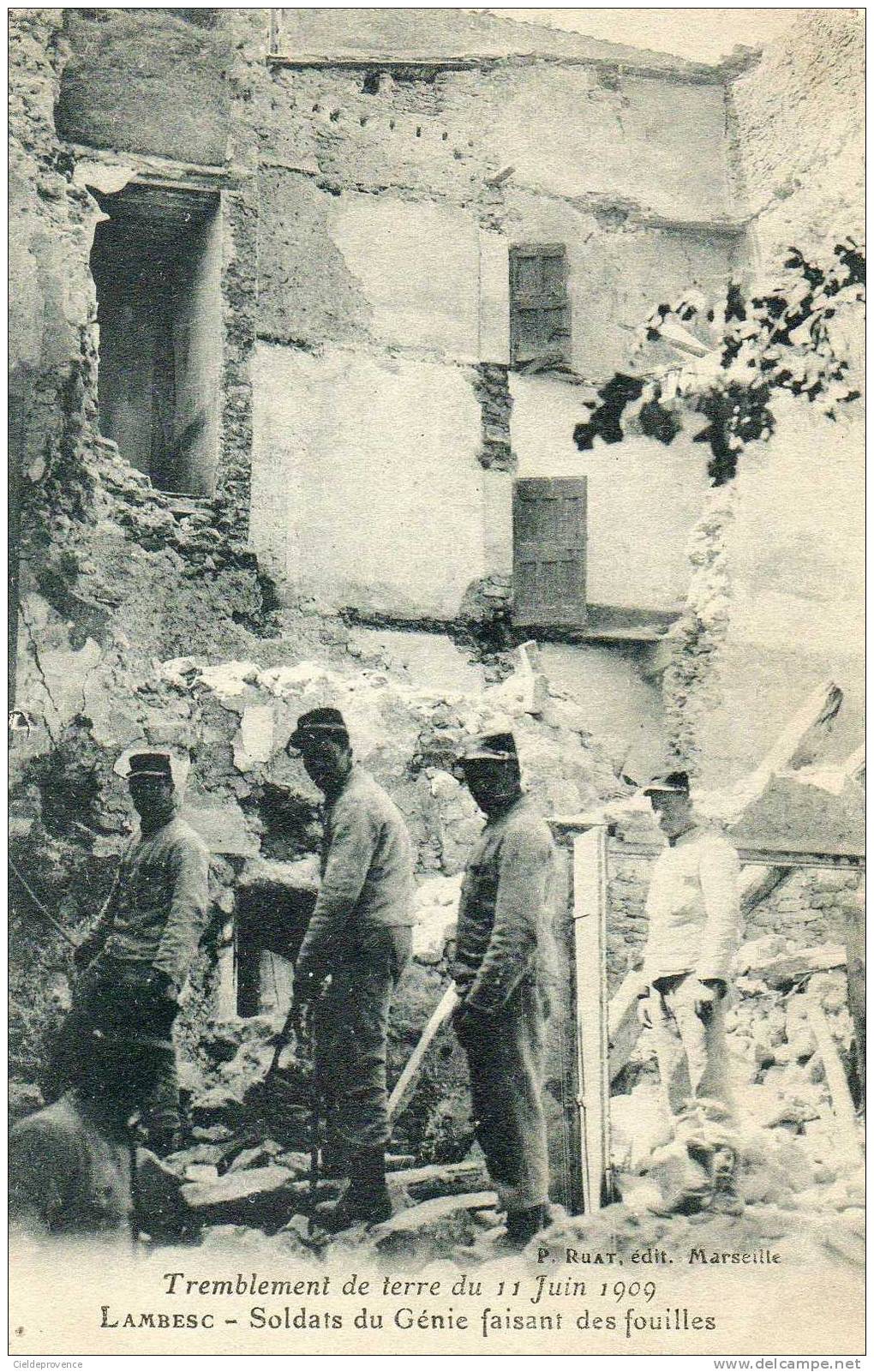 Tremblement De Terre 11 Juin 1909 Lambesc. Soldats Du Génie Faisant Des Fouilles. - Lambesc