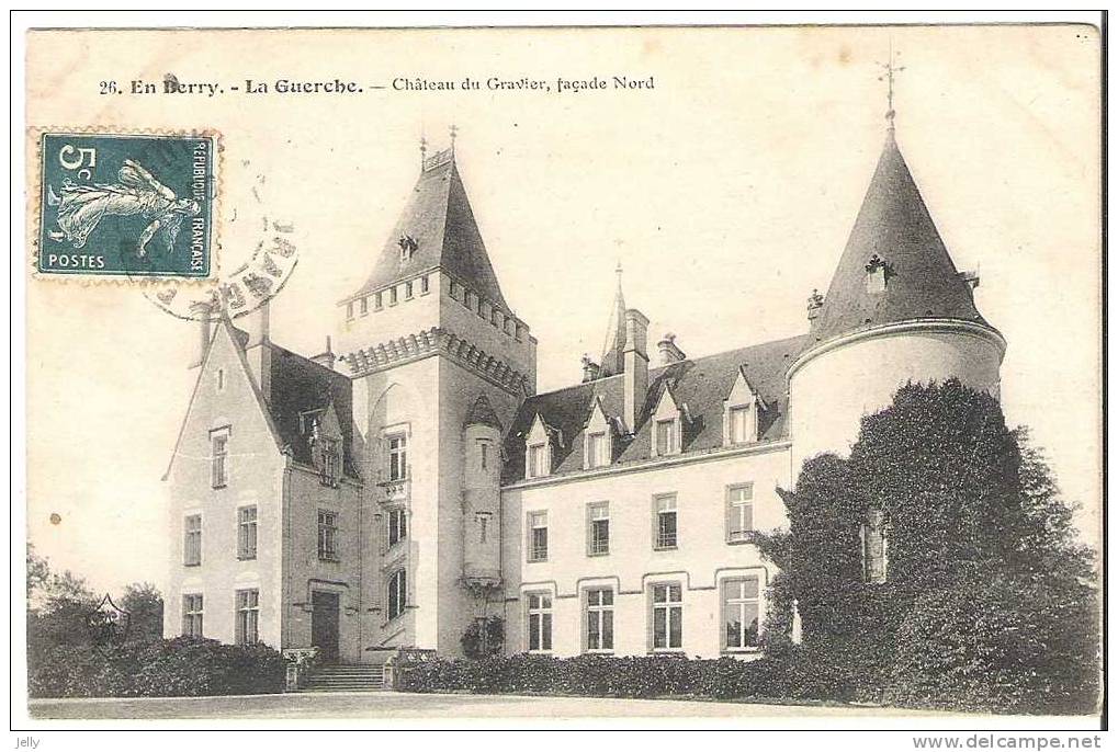LA GUERCHE  - En Berry - Château Du Gravier, Façade Nord - La Guerche Sur L'Aubois