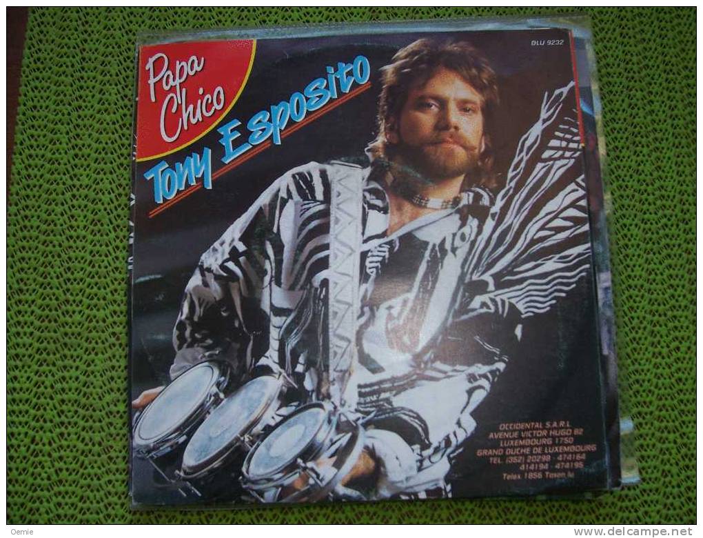 TONY  ESPOSITO  ° PAPA  CHICO - Altri - Musica Spagnola