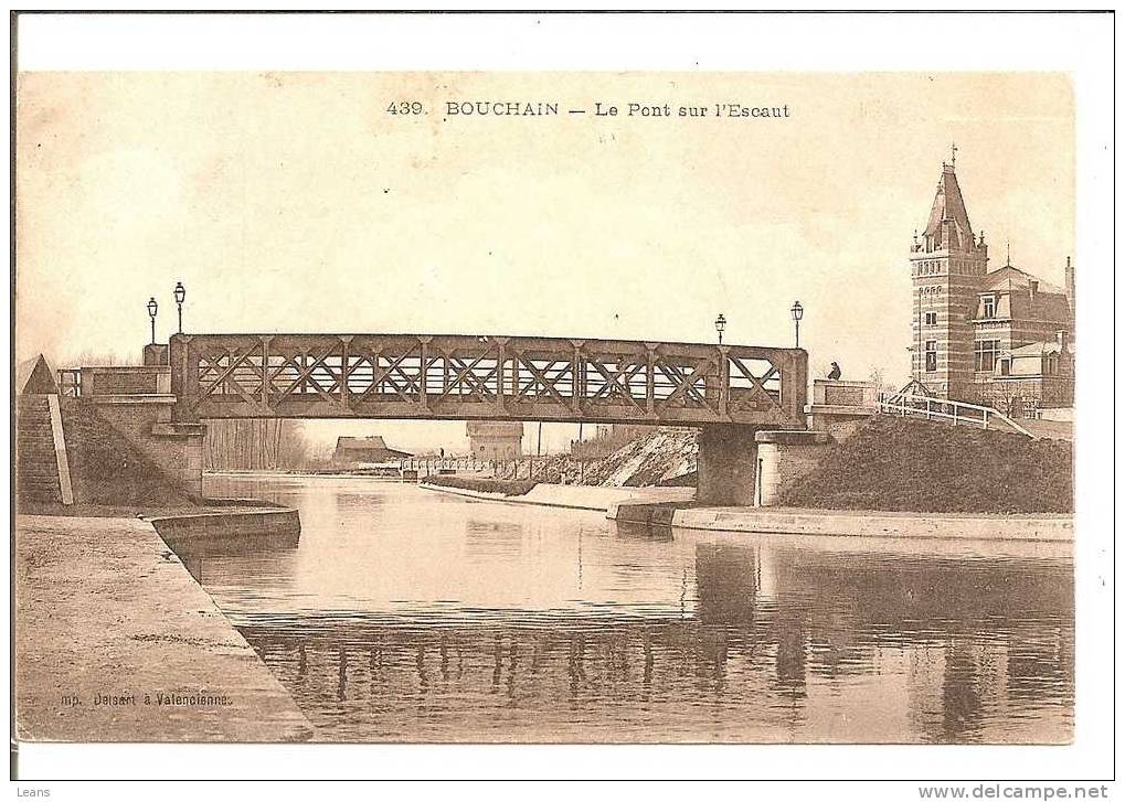 BOUCHAIN  Le Pont Sur L´escaut  No 439 - Bouchain