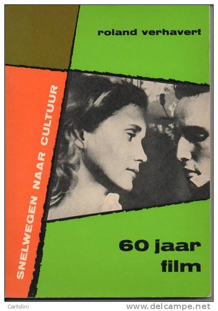 60 Jaar Film  Uitgave 1961 Door Roland Verhavert Met Tekeningen  Van Marc Sleen - Other & Unclassified