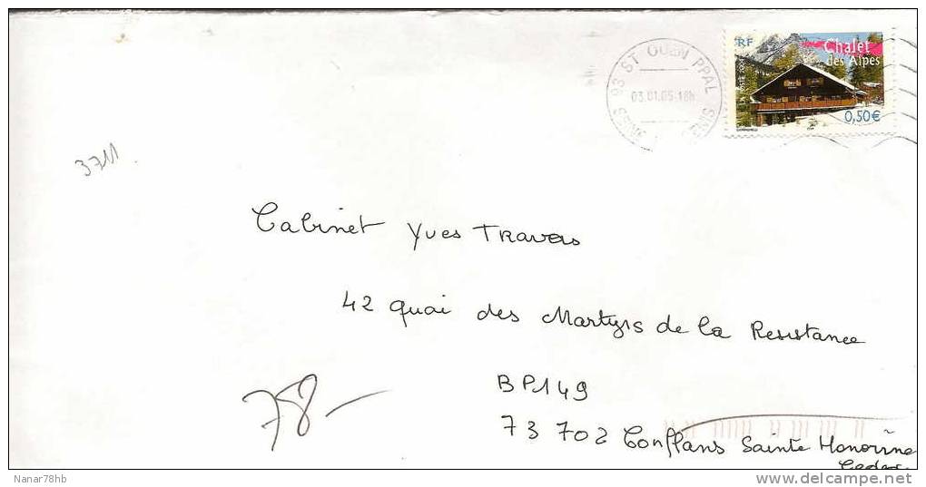 Timbre Seul Sur Lettre De 2004 N°3711 Chalet Des Alpes Oblitération Du 03/01/2005 - Cartas & Documentos