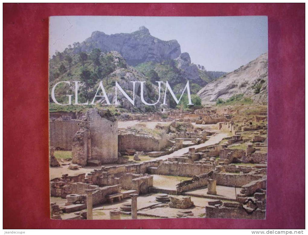 Archéologie - GLANUM - Saint Rémy De Provence - Monuments Historiques - Francois Salviat - 1977 - Arqueología