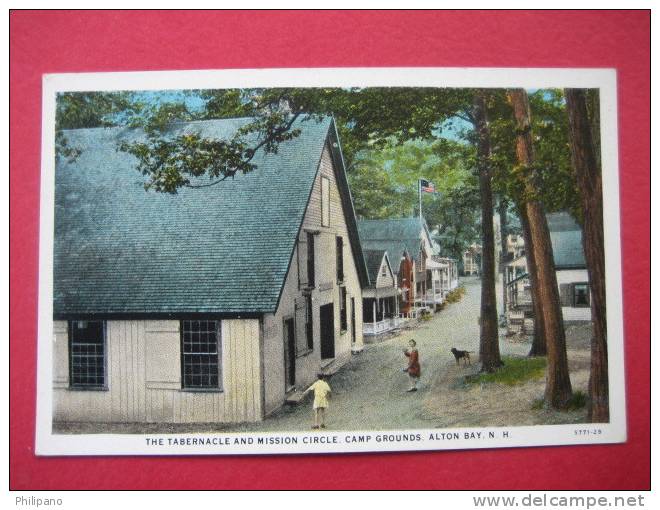 Alton Bay NH  The Tabernacle & Mission Circle    Camp Grounds --Vintage Wb   ---------(Ref  114} - Other & Unclassified