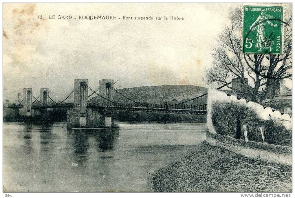 ROQUEMAURE  (Gard)  Pont Suspendu Sur Le Rhône - Roquemaure