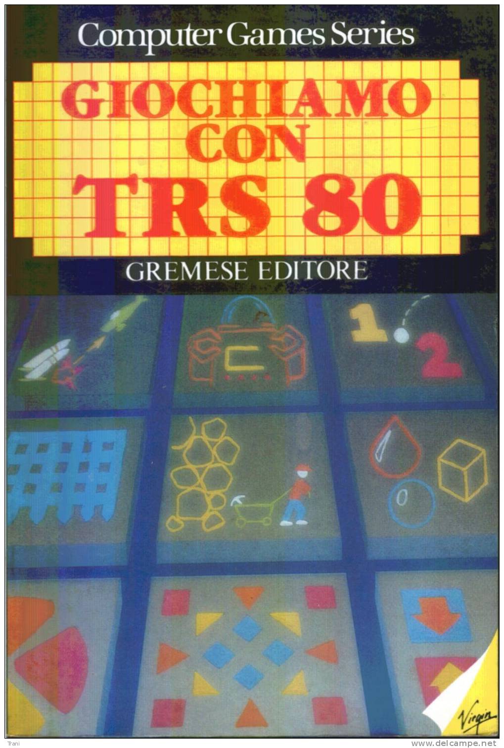 GIOCHIAMO CON TRS 80 - Informatica