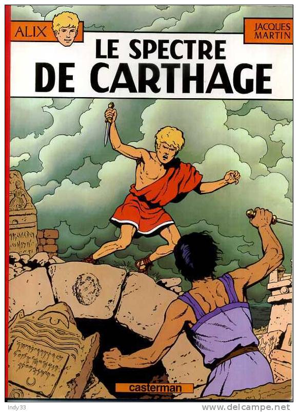 - ALIX . LE SPECTRE DE CARTHAGE . DEPOT CASTERMAN 1977 - Alix