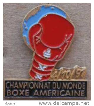 CHAPIONNAT DU MONDE BOXE AMERICAINE 4 OCTOBRE 1991 - GANT - TERRE - WORLD CHAMPION'S - Boxeo