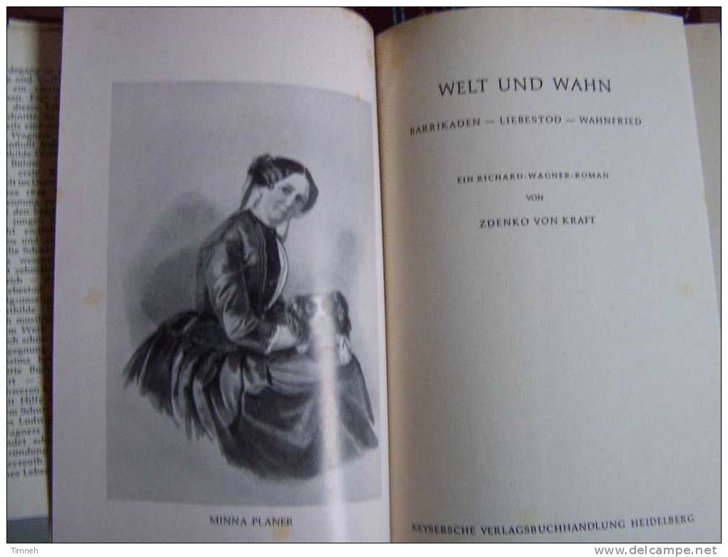 WELT Und WAHN-ein Richard WAGNER ROMAN-Zvenko Von Kraft-Barrikaden-Liebesto D-Wahnfried- - Biographien & Memoiren