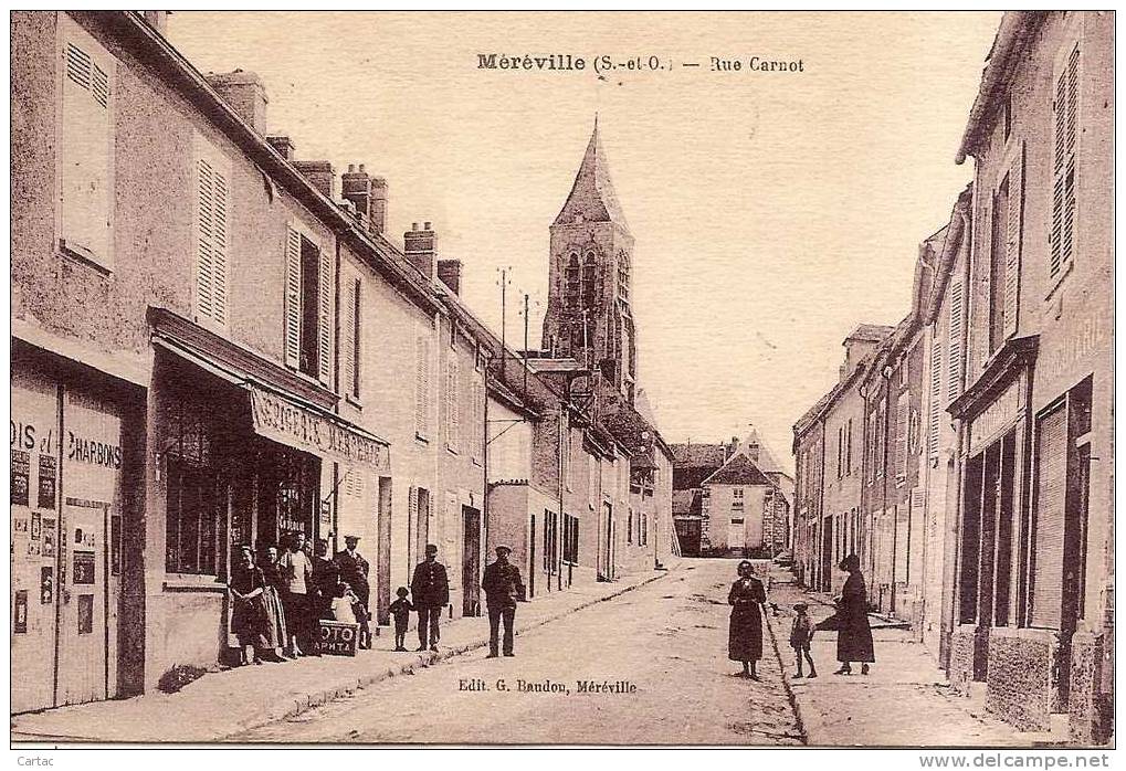 D91 - MEREVILLE - RUE CARNOT En L´état Pliures Dans Les Coins Voir Scan - Mereville