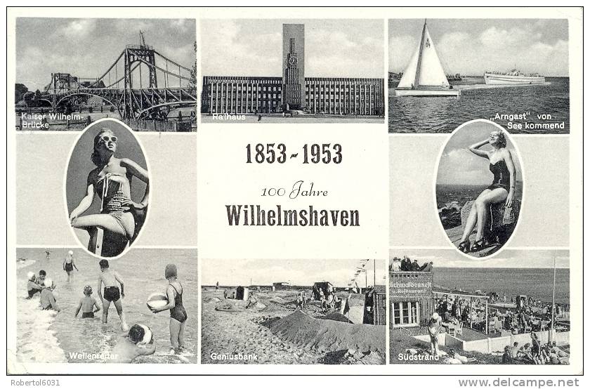Germany Picture Postcard Wilhelmshaven 100 Years Posted 1953 - Wilhelmshaven