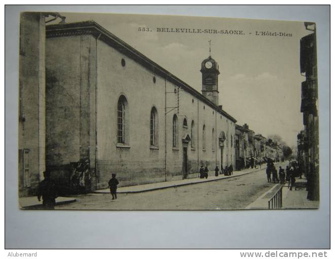 Belleville Sur Saone , L'Hotel-Dieu - Belleville Sur Saone