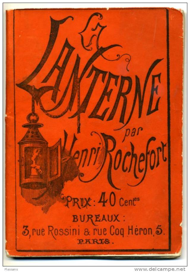 LA LANTERNE  Par Henri Rochefort. N°9 . 25 Juillet 1868. Journal Satirique Interdit. Napoléon III . - Revues Anciennes - Avant 1900