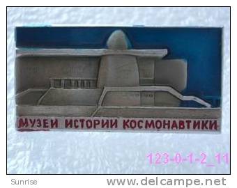 SPACE: Museum Of Cosmonautics In Kaluga Town / Old Soviet Badge USSR_123_sp3820 - Ruimtevaart