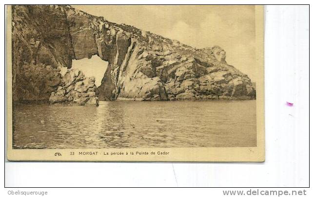 29 MORGAT PERCEE A LA POINTE DE CADOR CAP 33 POSTEE DE CROZON 1929 - Crozon