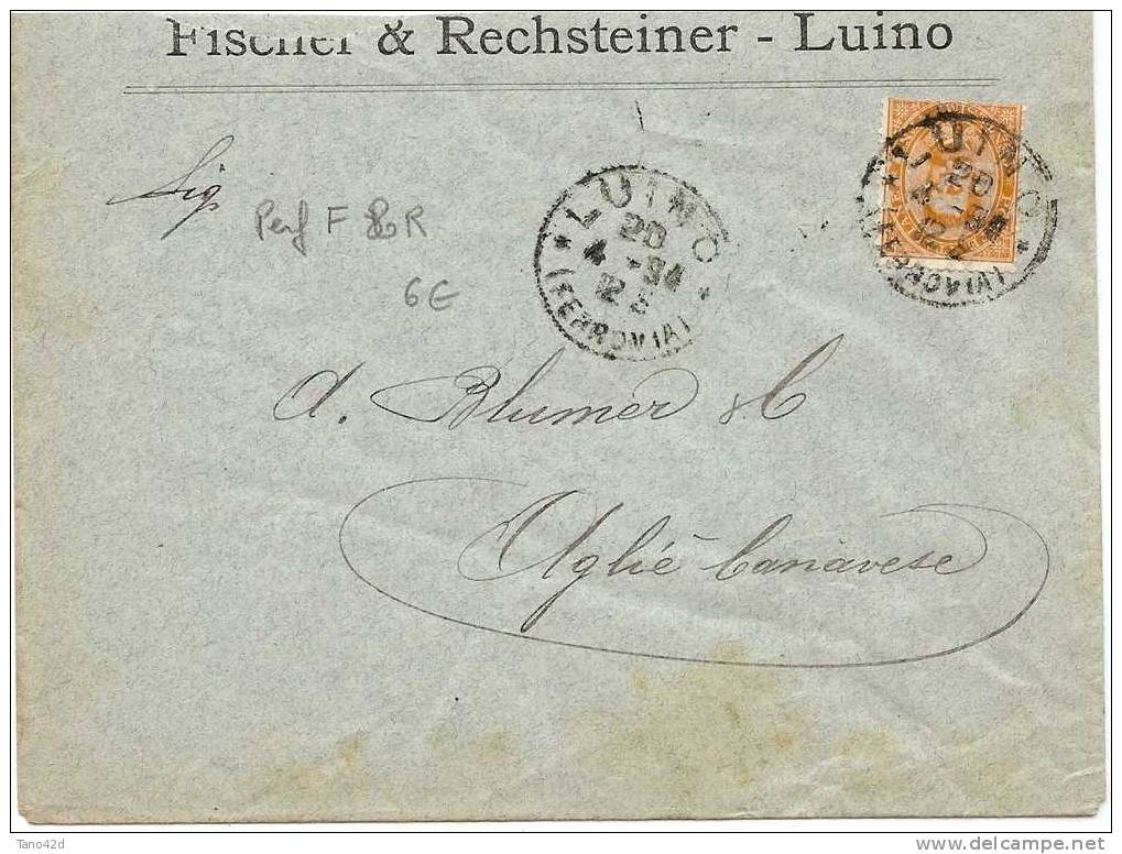 REF LVP8 - ITALIE  UMBERTO I - 10c PERFIN "F& R" SUR LETTRE FICHER & RECHSTEINER LUINO / AGLIE CANAVESE 20/4/1894 - Marcophilia