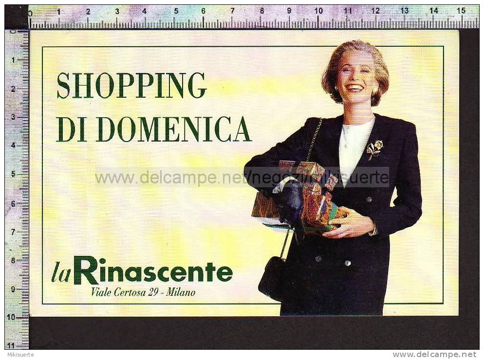 Q685 PUBBLICITA' LA RINASCENTE VIALE CERTOSA MILANO SHOPPING - Pubblicitari